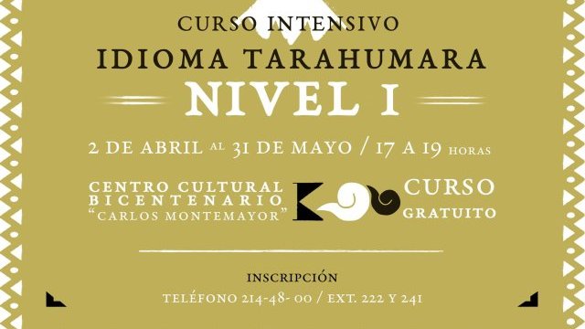 Invitan a tomar un curso de idioma tarahumara