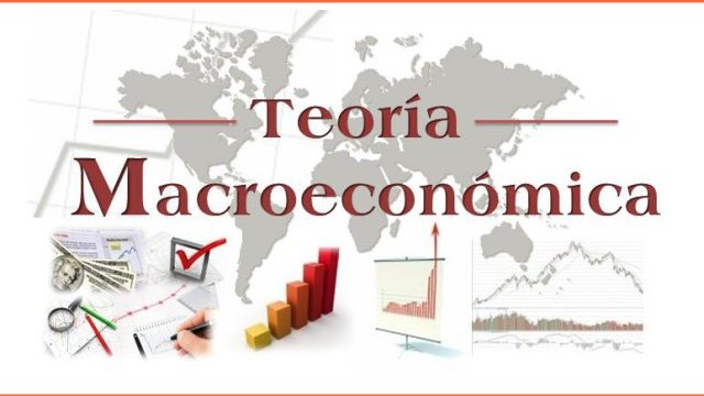 Teorías macroeconómicas actuales
