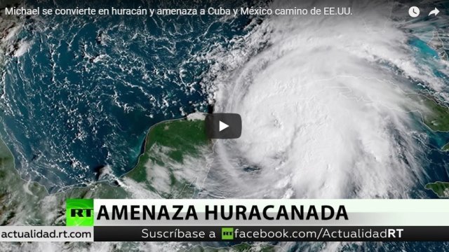 Michael se convierte en huracán y amenaza a Cuba y México camino de EEUU