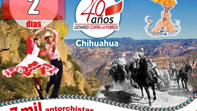 ¡Todos al Polifórum Chihuahua, a celebrar los 40 años del Movimiento Antorchista!