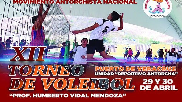 En puerta, el XII Torneo Nacional de Voleibol del Movimiento Antorchista