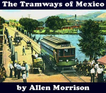 El pasado viene a cuento con el tranvía de Juárez a El Paso