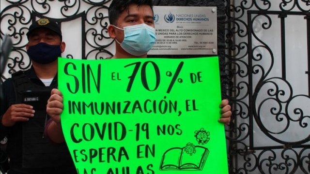 Los estudiantes mexicanos frente a una mala administración, y su exigencia por la vacunación