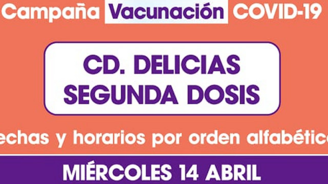 Aplicarán mañana segunda dosis de vacuna en Delicias